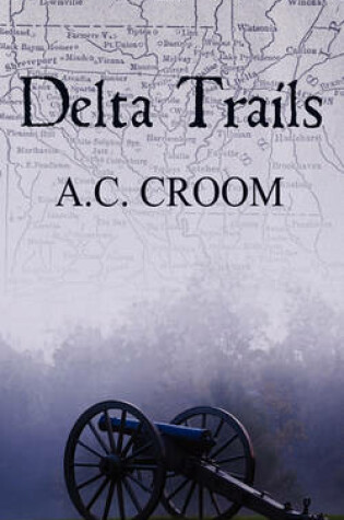 Cover of Delta Trails