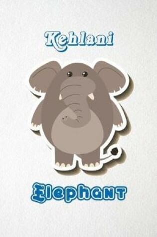 Cover of Kehlani Elephant A5 Lined Notebook 110 Pages