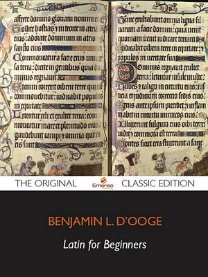 Book cover for Latin for Beginners - The Original Classic Edition