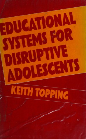 Book cover for Educational Systems for Disruptive Adolescents