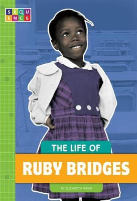 Book cover for The Life of Ruby Bridges