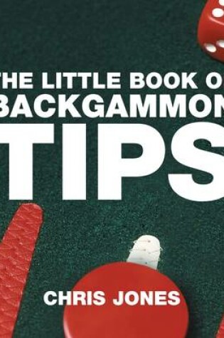 Cover of The Little Book of Backgammon Tips