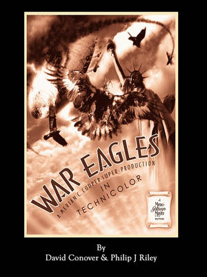 Book cover for WAR EAGLES - The Unmaking of an Epic - An Alternate History for Classic Film Monsters