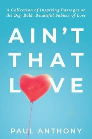 Cover of Ain't That Love