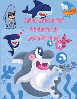 Book cover for lindo libro para colorear de tiburón bebé
