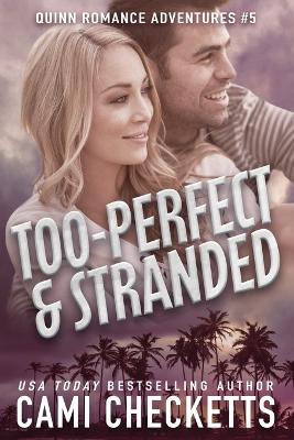 Book cover for Too-Perfect & Stranded