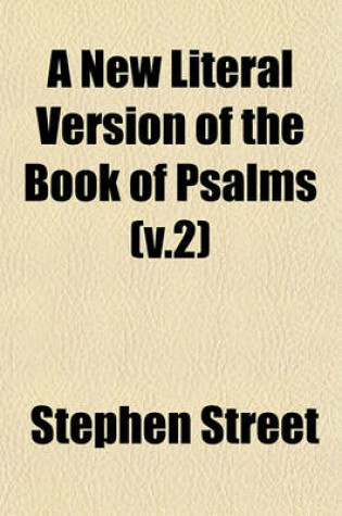 Cover of A New Literal Version of the Book of Psalms (V.2)