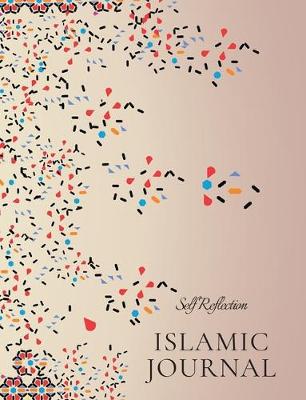 Cover of Islamic Journal / Self Reflection Journal For Women