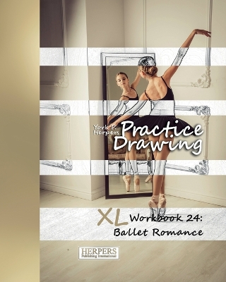 Cover of Practice Drawing - XL Workbook 24