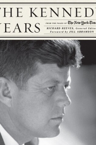 Cover of The Kennedy Years: From the Pages of The New York Times