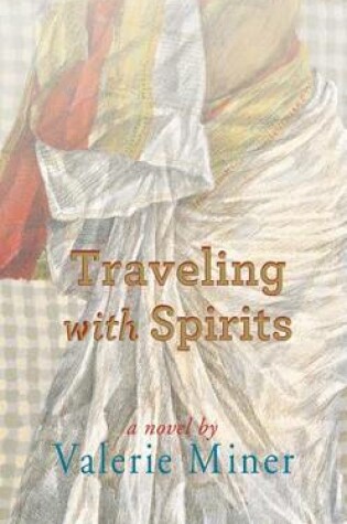 Cover of Traveling with Spirits