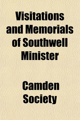 Book cover for Visitations and Memorials of Southwell Minister