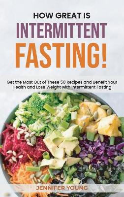 Book cover for How Great Is Intermittent Fasting!