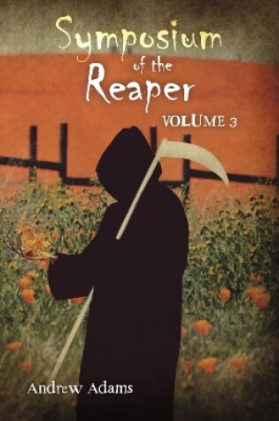 Cover of Symposium of the Reaper: Volume 3