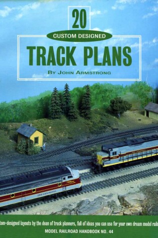 Cover of 20 Custom Designed Track Plans