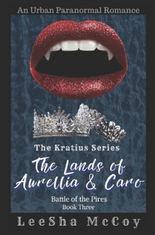 Cover of The Lands of Aurellia & Caro 3