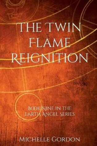 Cover of The Twin Flame Reignition