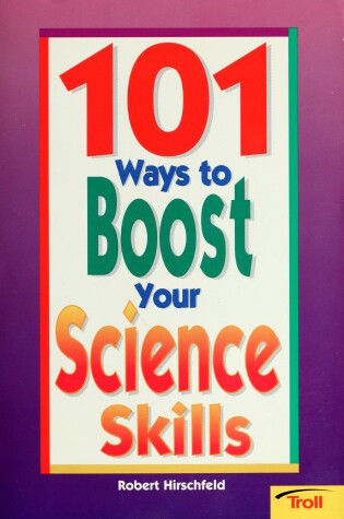 Cover of 101 Ways to Boost Your Science Skills