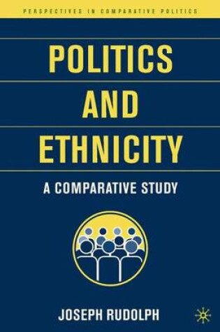 Cover of Politics and Ethnicity