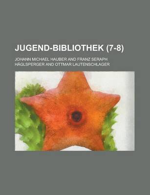 Book cover for Jugend-Bibliothek (7-8 )