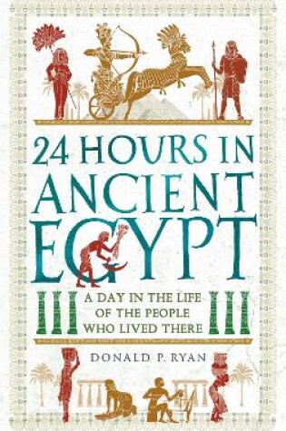 Cover of 24 Hours in Ancient Egypt