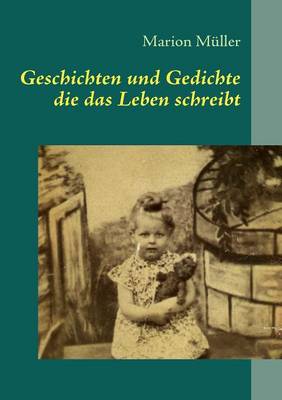 Book cover for Geschichten und Gedichte die das Leben schreibt