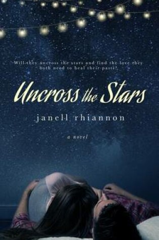 Cover of Uncross the Stars