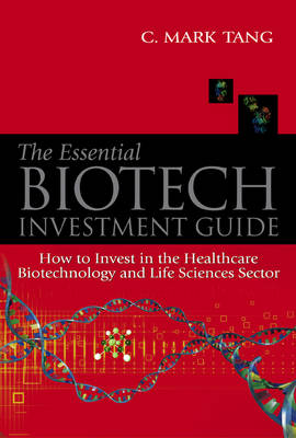 Book cover for The Essential Biotech Investment Guide