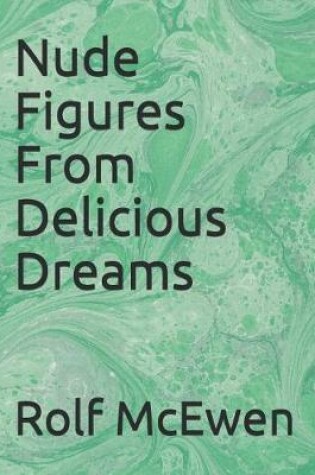 Cover of Nude Figures from Delicious Dreams