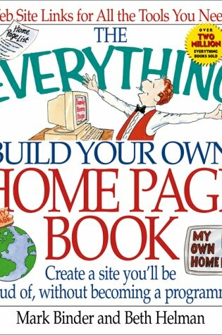 Cover of The Everything Build Your Own Home Page Book
