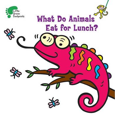 Book cover for What Do Animals Eat for Lunch?