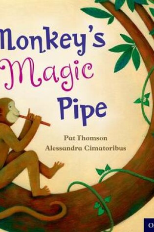 Cover of Oxford Reading Tree Traditional Tales: Level 6: Monkey's Magic Pipe