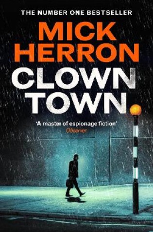 Cover of Clown Town: The New Thriller in the Bestselling Series That Inspired the Hit Show Slow Horses (Slough House Thriller 9)