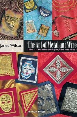 Cover of Art of Metal and Wire