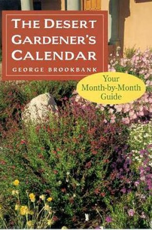 Cover of The Desert Gardener's Calendar