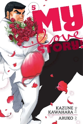 Book cover for My Love Story!!, Vol. 5