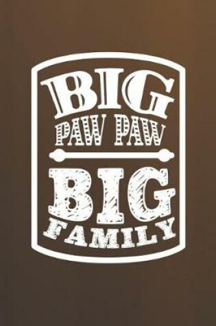 Cover of Big Paw Paw Big Family