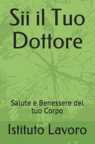 Cover of Sii il Tuo Dottore