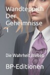 Book cover for Wandteppich Der Geheimnisse 1