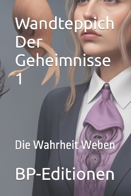 Cover of Wandteppich Der Geheimnisse 1