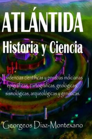 Cover of ATLANTIDA Historia y Ciencia