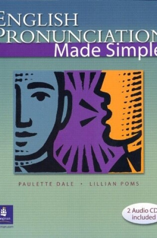 Cover of English Pronunciation Made Simple (with 2 Audio CDs)