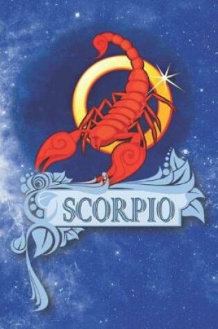 Cover of Scorpio Zodiac Sign Horoscope Notebook Journal for Writing in