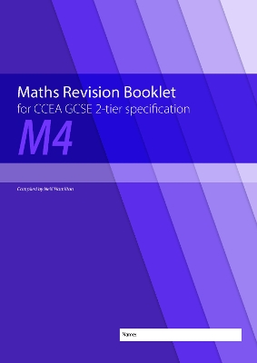 Book cover for Maths Revision Booklet M4 for CCEA GCSE 2-tier Specification