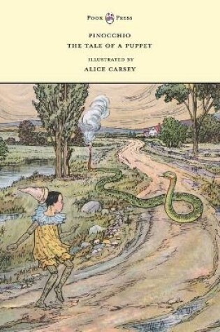 Cover of Pinocchio - The Tale of a Puppet - Illustrated by Alice Carsey