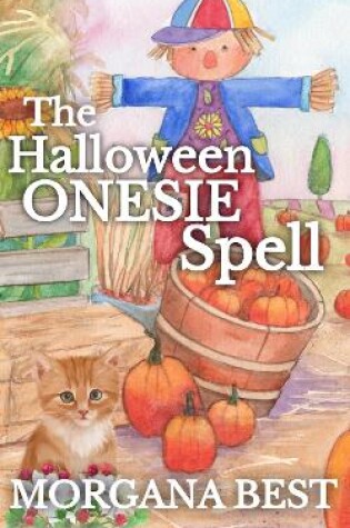 Cover of The Halloween Onesie Spell