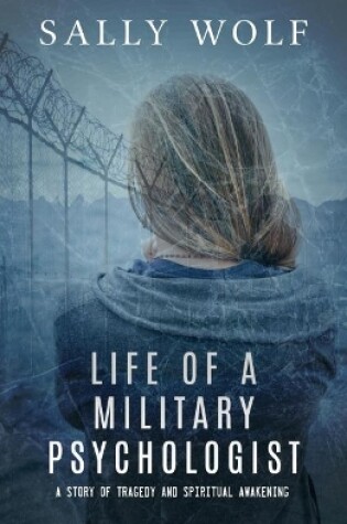 Cover of Life of a Military Psychologist