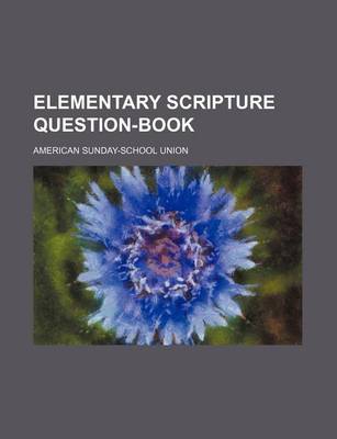 Book cover for Elementary Scripture Question-Book