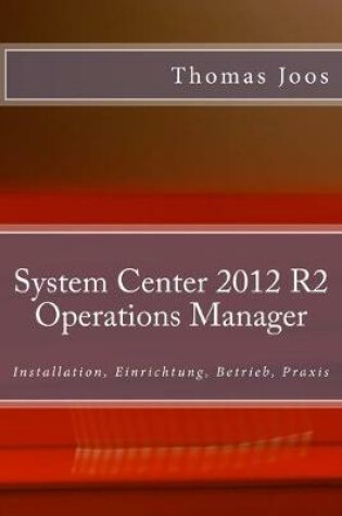 Cover of System Center 2012 R2 Operations Manager