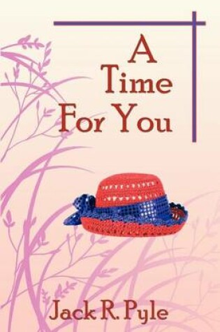 Cover of A Time for You